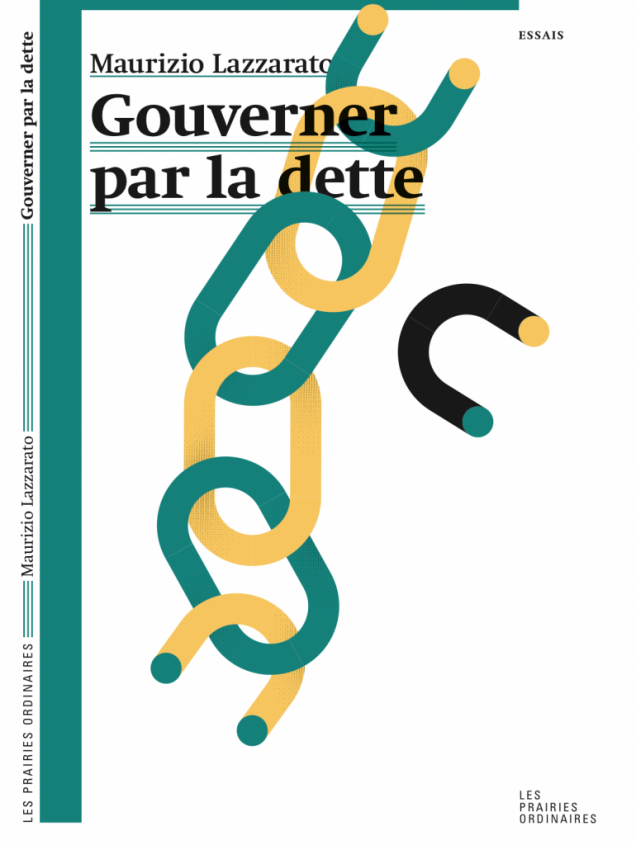 Présentation du livre Maurizio Lazzarato Gouverner par la dette