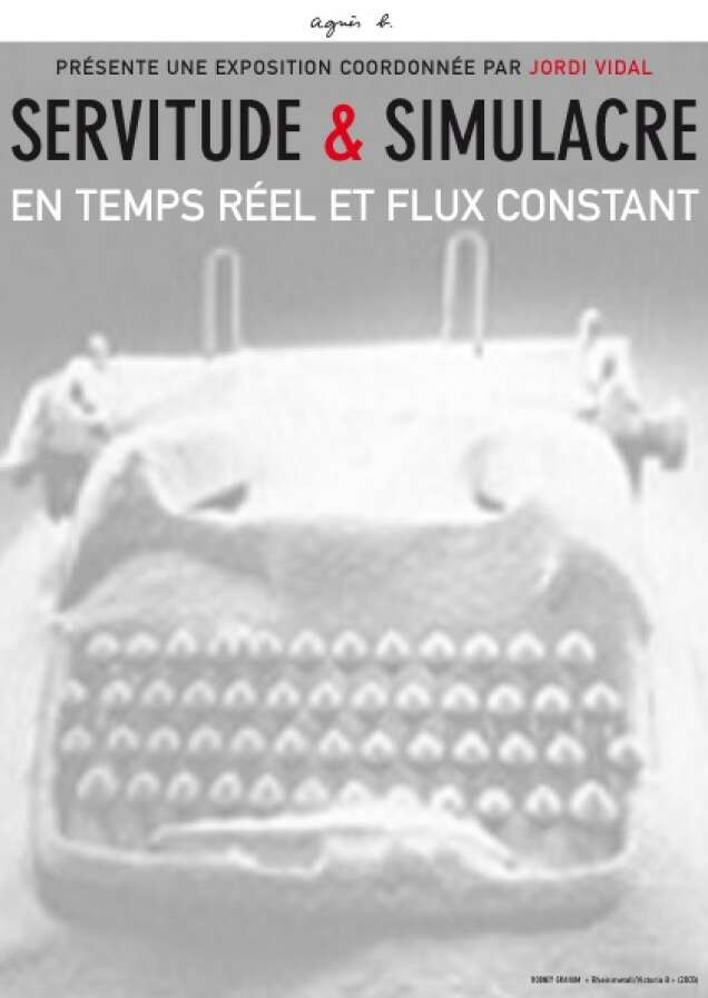 Film Rencontre Servitude et Simulacre Jordi Vidal Bruno Serralongue