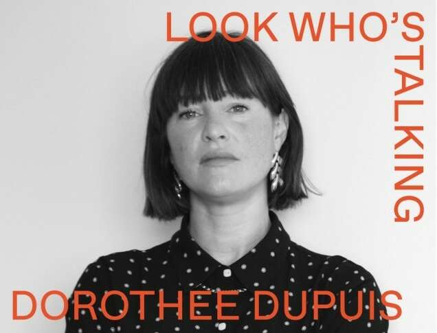 Look Whos Talking Dorothée Dupuis