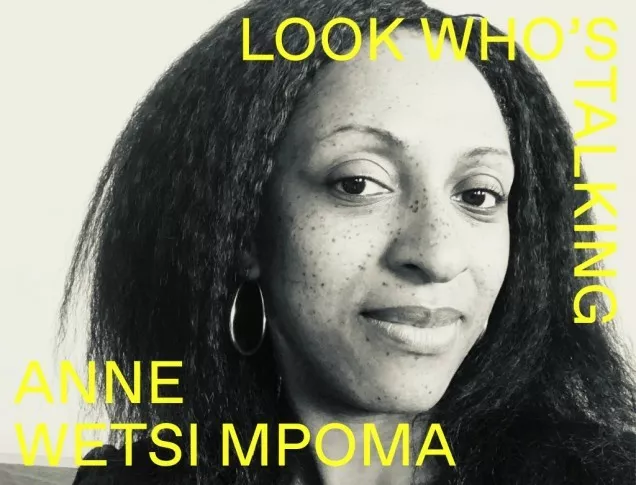 Look Whos Talking Anne Wetsi Mpoma